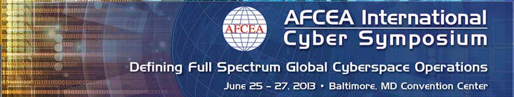 AFCEA International Cyber Symposium 2013